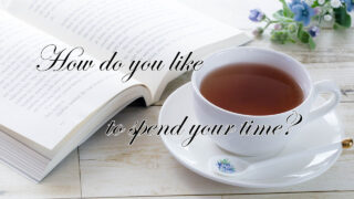 How do you like to spend your time?